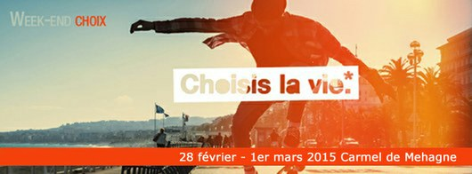 Choisis la Vie !
