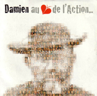 Damien au coeur de l'action