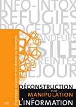 Déconstruction d'une manipulation de l'information